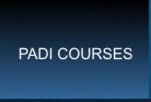 PADI COURSES